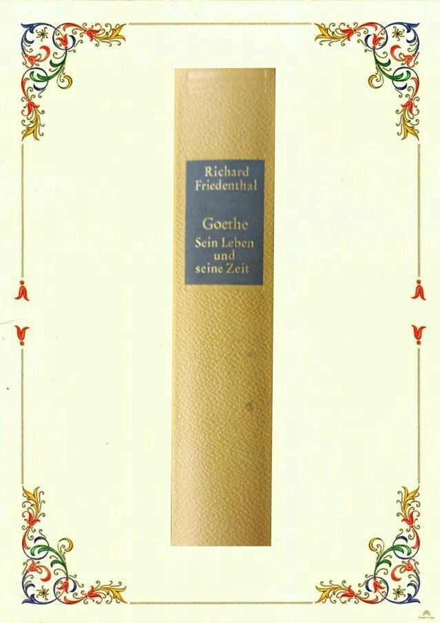 Göthe, sein Leben und seine Zeit