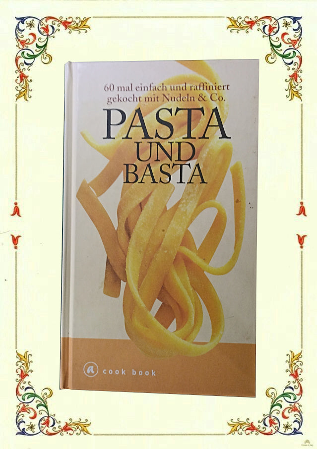 Pasta und Basta